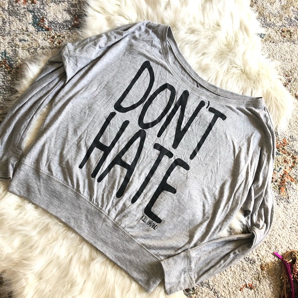 New! Kill Brand • Don’t Hate Long Sleeve Top - Picture 2 of 5
